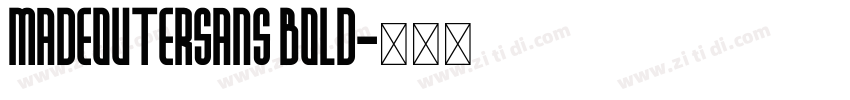 MADEOUTERSANS BOLD字体转换